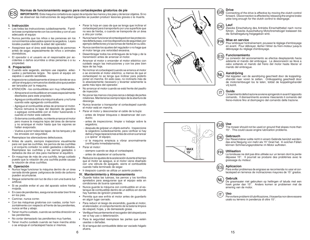 McCulloch MM6556SMD Drive, Instrucción, II. Preparación, Lauf, Mise en service, Funcionamiento, Aandrijving, Guida, Uso 