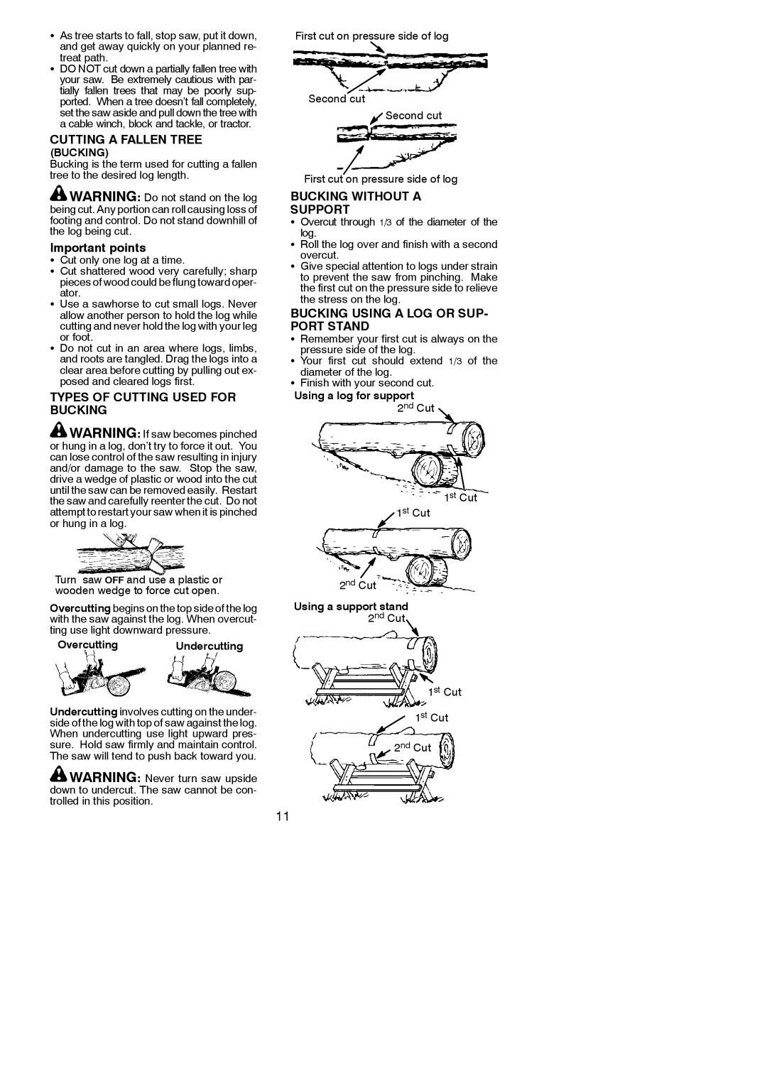 McCulloch 952801946 Cutting a Fallen Tree, Important points, Types of Cutting Used for Bucking, Bucking Without a Support 