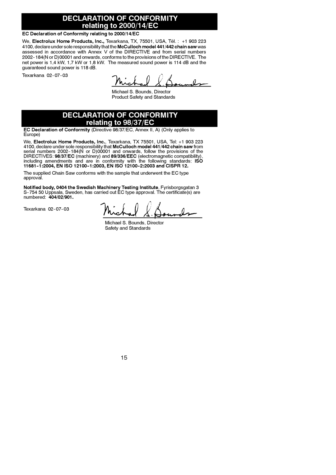 McCulloch MOEX2006, 952801946, 442 Declaration of Conformity, Texarkana Michael S. Bounds, Director Safety and Standards 