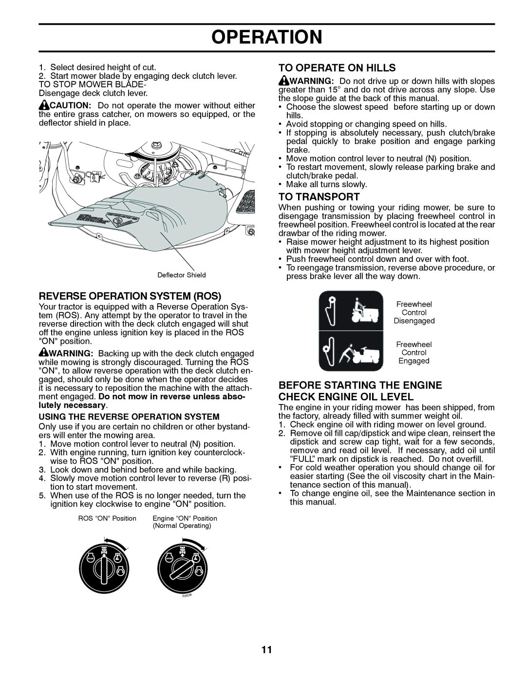 McCulloch 532 43 67-90 Reverse Operation System ROS, To Operate on Hills, To Transport, Using the Reverse Operation System 