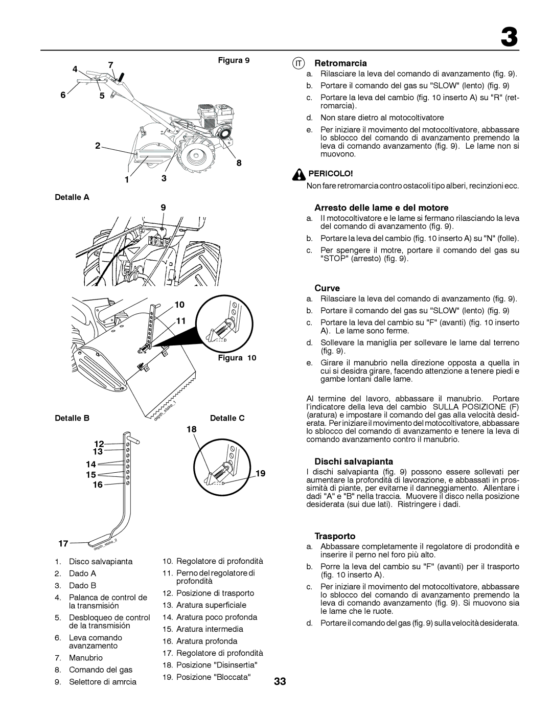 McCulloch MRT6 instruction manual Retromarcia, Arresto delle lame e del motore, Curve, Dischi salvapianta, Trasporto 