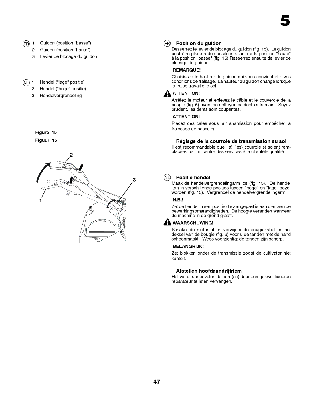 McCulloch MRT6 Position du guidon, Réglage de la courroie de transmission au sol, Positie hendel, Belangrijk 