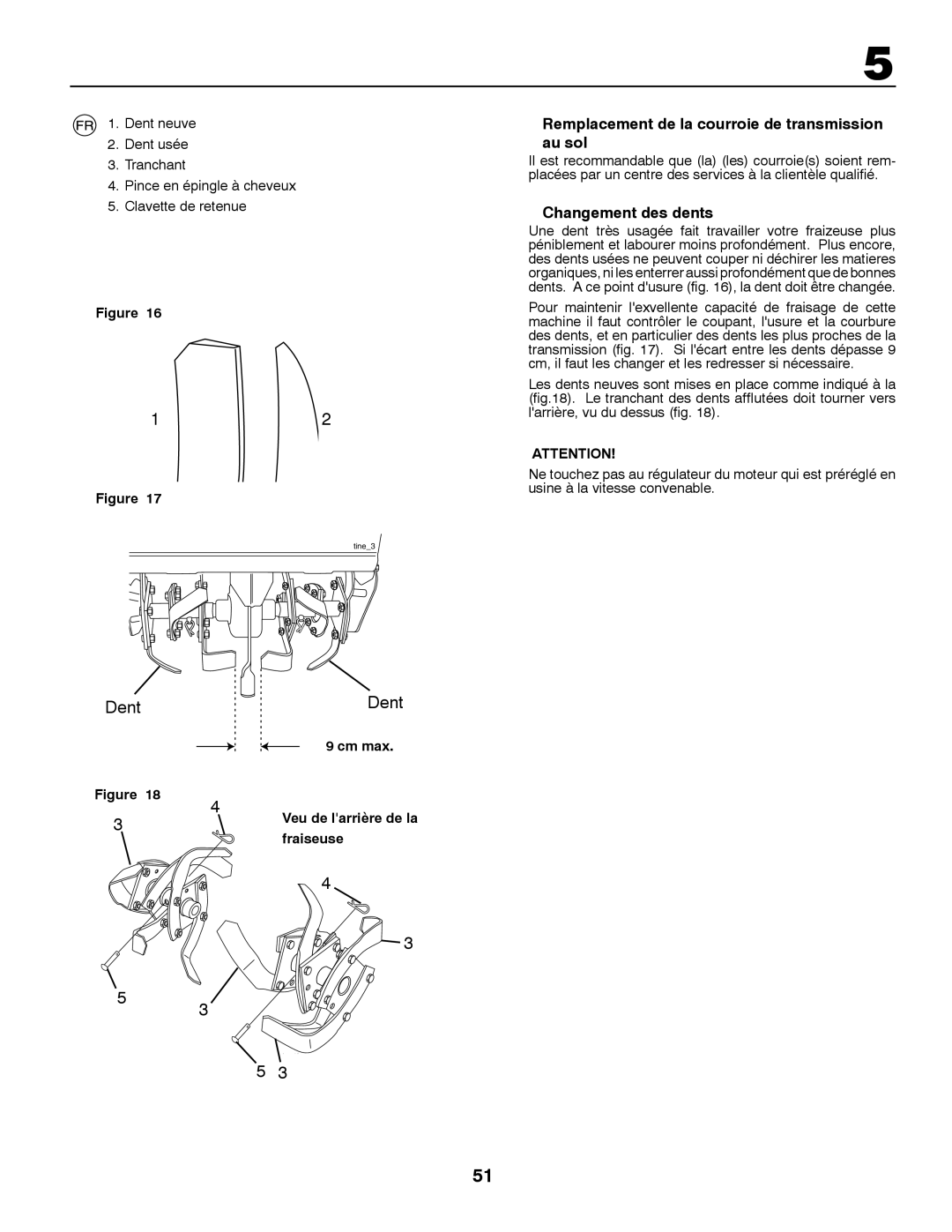 McCulloch MRT6 instruction manual Remplacement de la courroie de transmission au sol, Changement des dents, Fraiseuse 