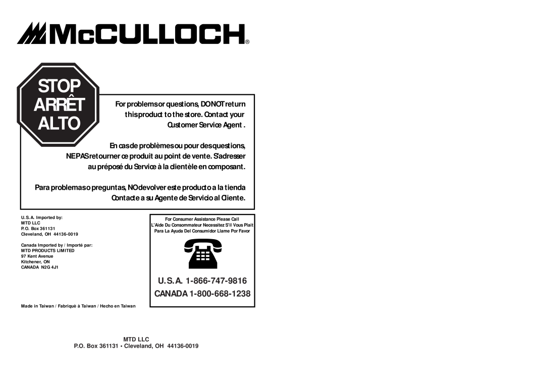McCulloch MS1210 Stop, Alto, Arrêt, Customer Service Agent, U.S.A. 1-866-747-9816 CANADA, Canada Imported by / Importé par 
