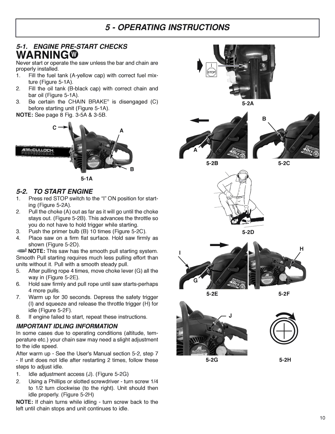 McCulloch MS4016PAVCC, MS4018PAVCC user manual Operating Instructions, Engine PRE-START Checks, To Start Engine 