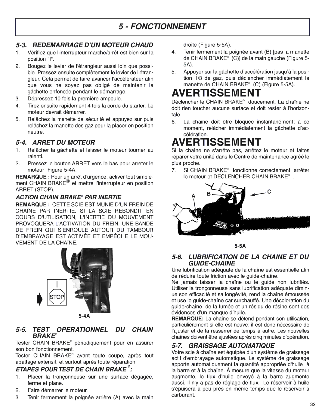 McCulloch MS4016PAVCC, MS4018PAVCC Redemarrage D’UN Moteur Chaud, Arret DU Moteur, Test Operationnel DU Chain Brake 