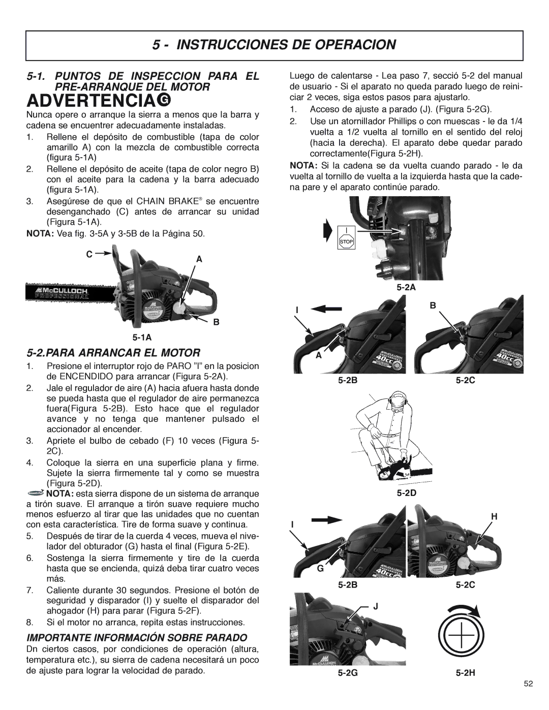 McCulloch MS4016PAVCC, MS4018PAVCC Instrucciones DE Operacion, Puntos DE Inspeccion Para EL PRE-ARRANQUE DEL Motor 