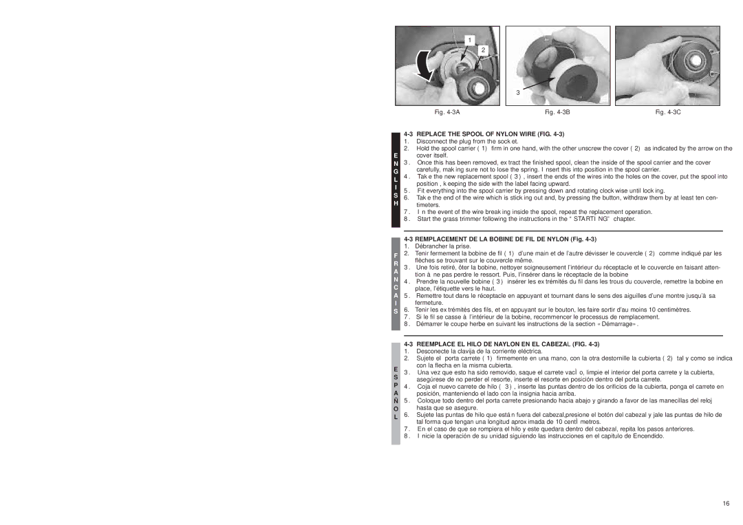 McCulloch MT2026, MT2027 user manual Replace the Spool of Nylon Wire FIG, Remplacement DE LA Bobine DE FIL DE Nylon Fig 