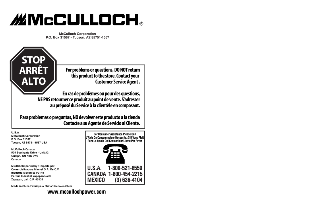 McCulloch MT2027, MT2026 McCulloch Corporation P.O. Box 31567 Tucson, AZ, Canada MEXICO Imported by / Importe par 