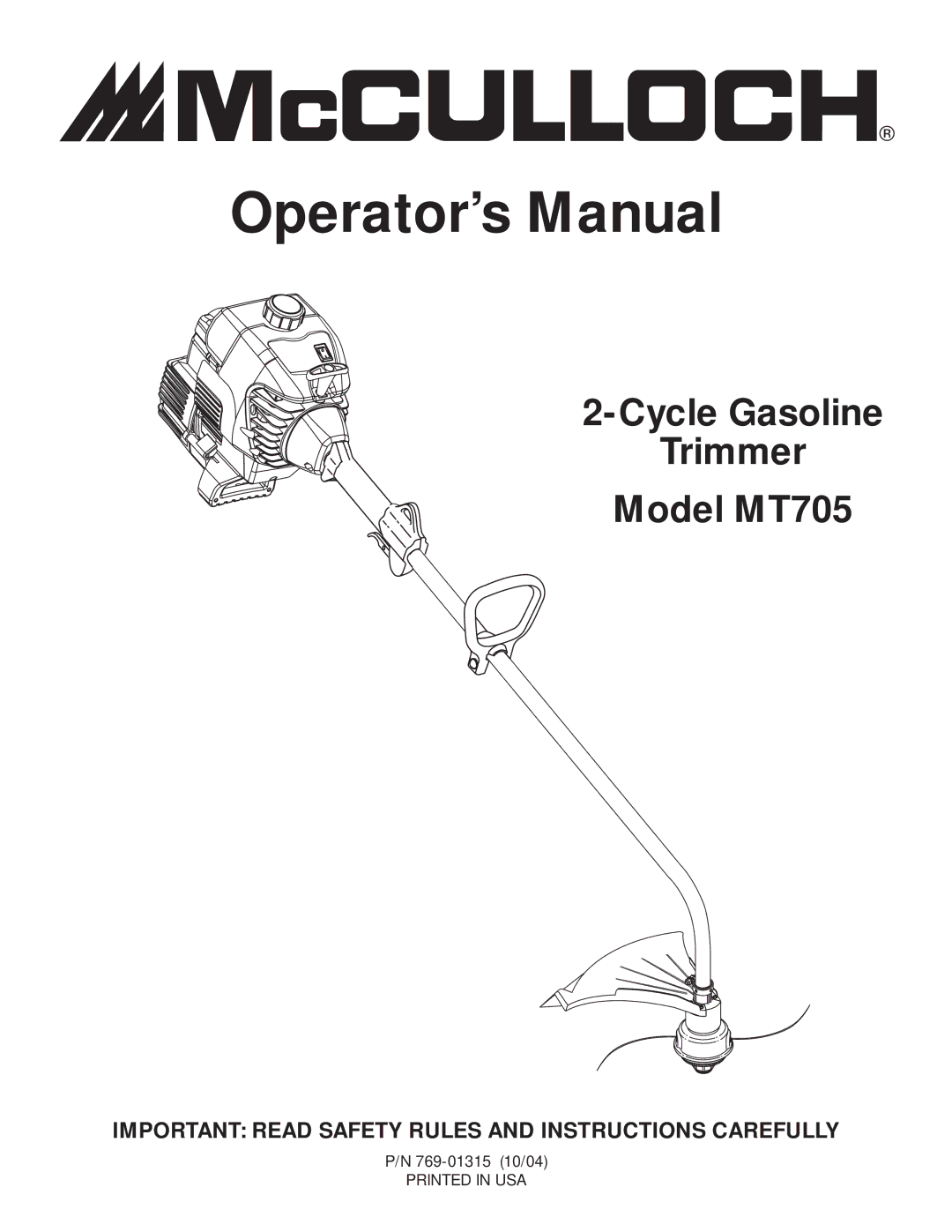 McCulloch MT705 manual Operator’s Manual 