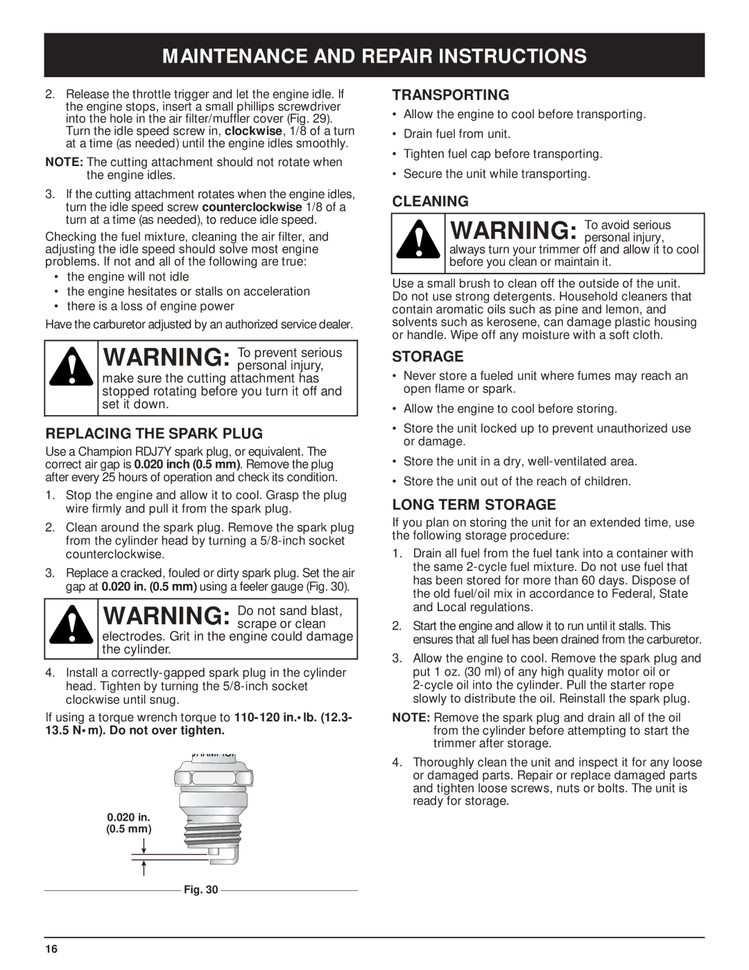 McCulloch MT705 manual Replacing the Spark Plug, Transporting, Cleaning, Long Term Storage 