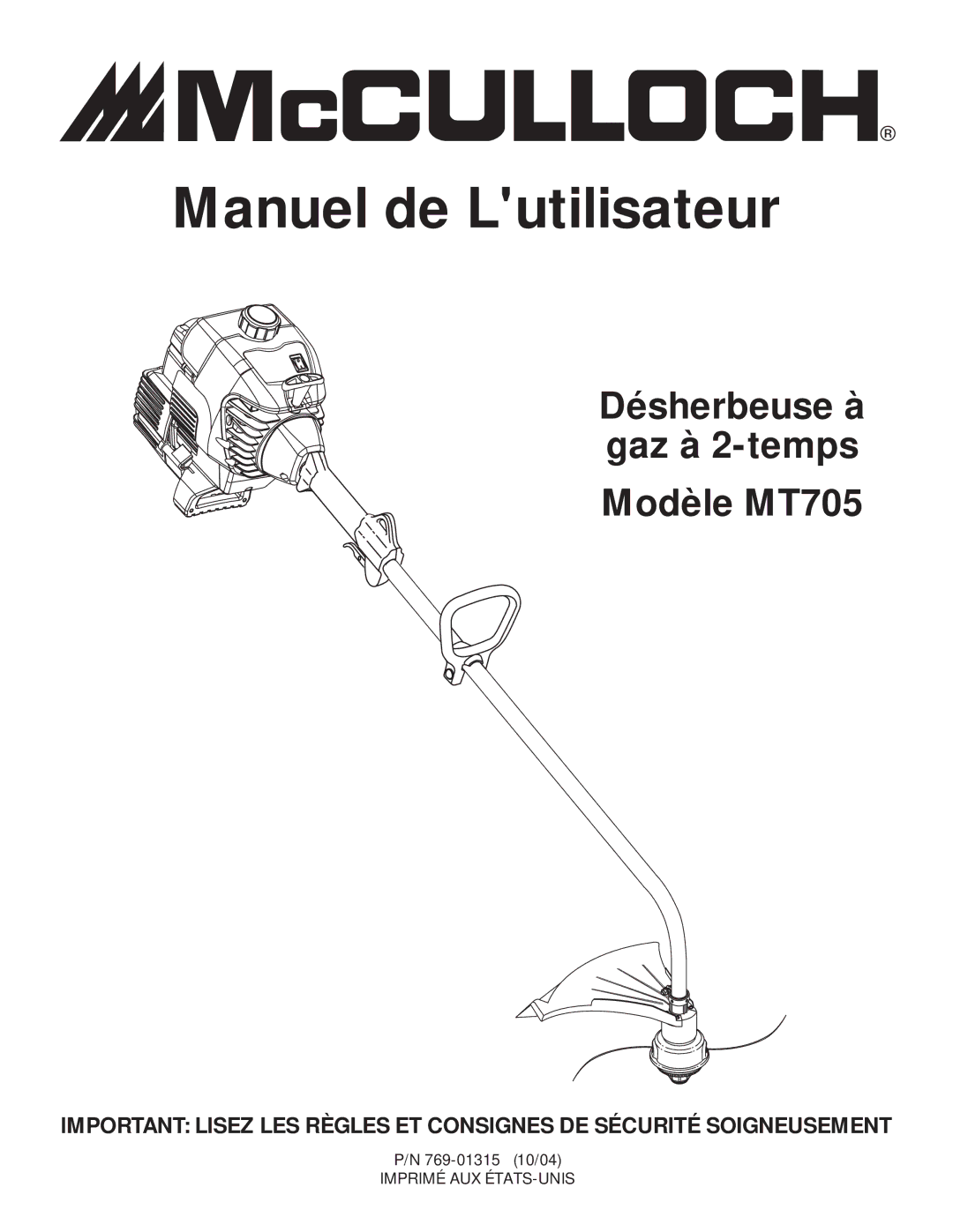 McCulloch MT705 manual Manuel de Lutilisateur 