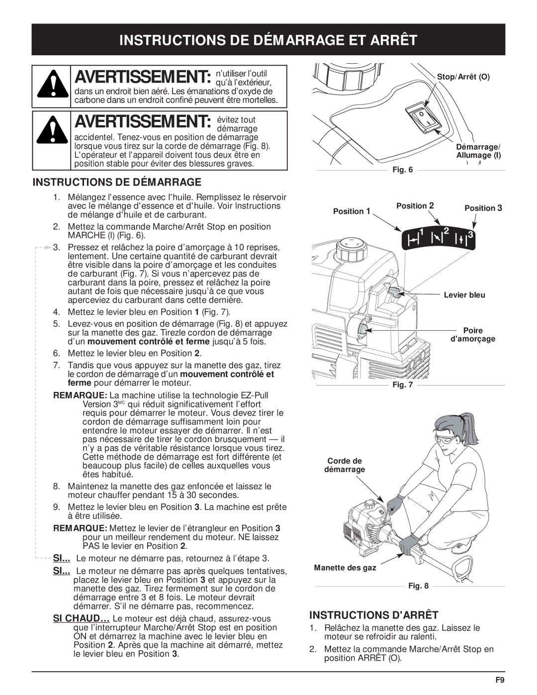 McCulloch MT705 manual Avertissement évitez tout, Instructions DE Démarrage ET Arrêt, Instructions Darrêt 