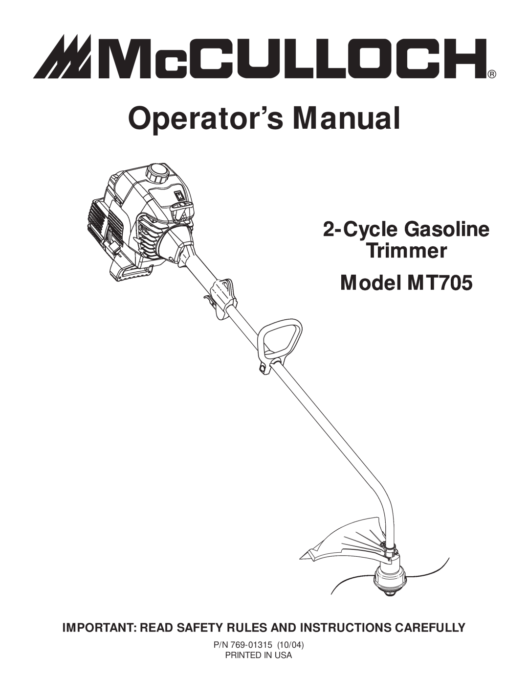 McCulloch manual Operator’s Manual, Cycle Gasoline Trimmer Model MT705 
