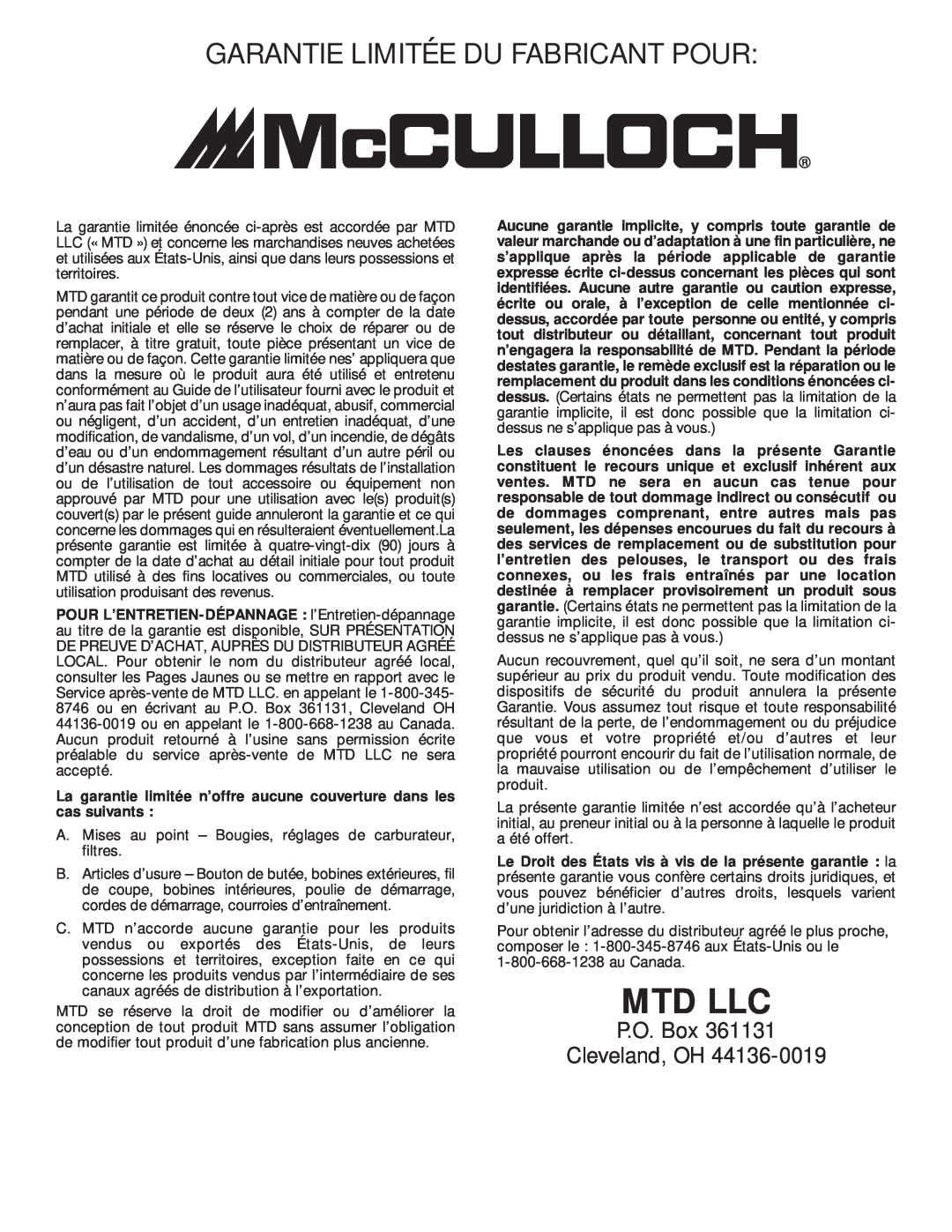 McCulloch MT705 Garantie Limitée Du Fabricant Pour, La garantie limitée n’offre aucune couverture dans les cas suivants 