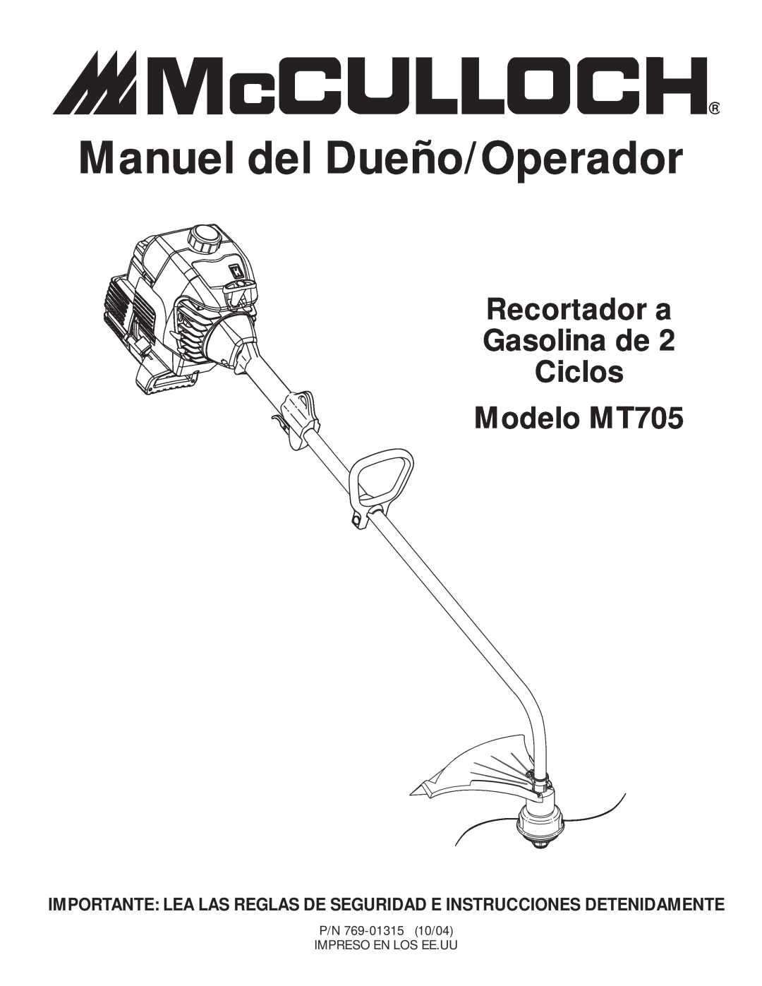 McCulloch manual Manuel del Dueño/Operador, Recortador a Gasolina de Ciclos Modelo MT705 