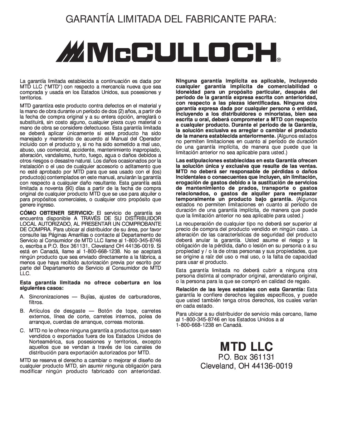 McCulloch MT705 Garantía Limitada Del Fabricante Para, Esta garantía limitada no ofrece cobertura en los siguientes casos 
