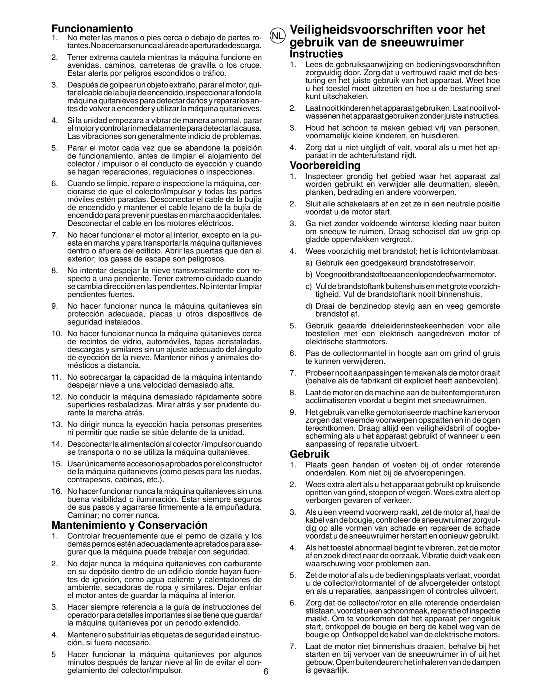 McCulloch PM55, PM85, PM105 Funcionamiento, Mantenimiento y Conservación, Instructies, Voorbereiding, Gebruik 