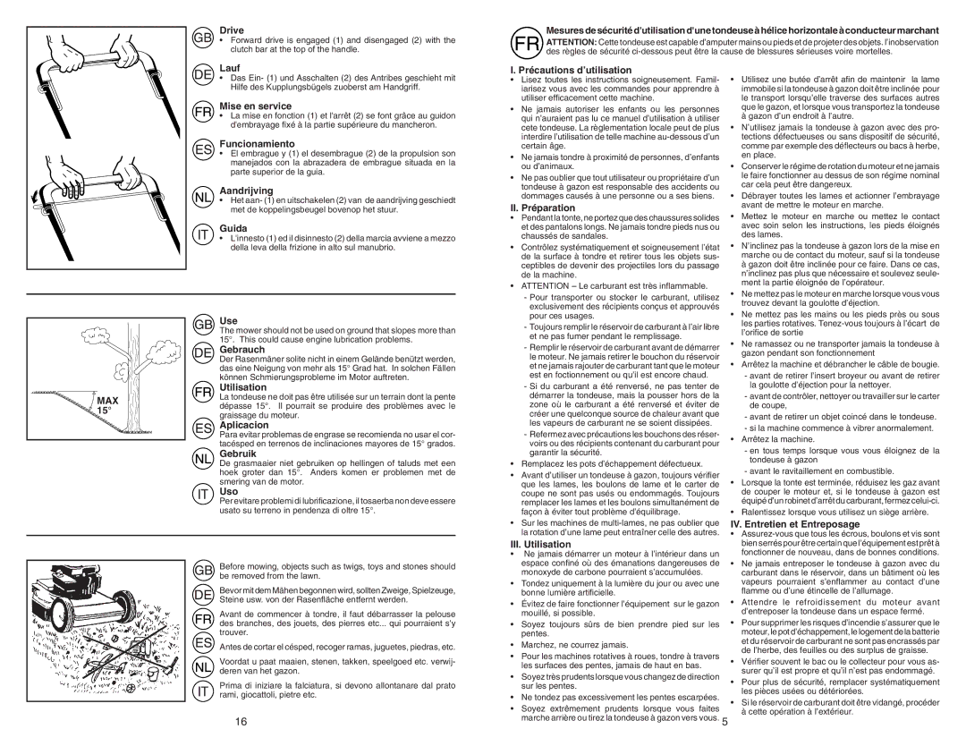 McCulloch PRE5553 Drive, Lauf, Mise en service, Funcionamiento, Aandrijving, Guida, Précautions d’utilisation, MAX Use 