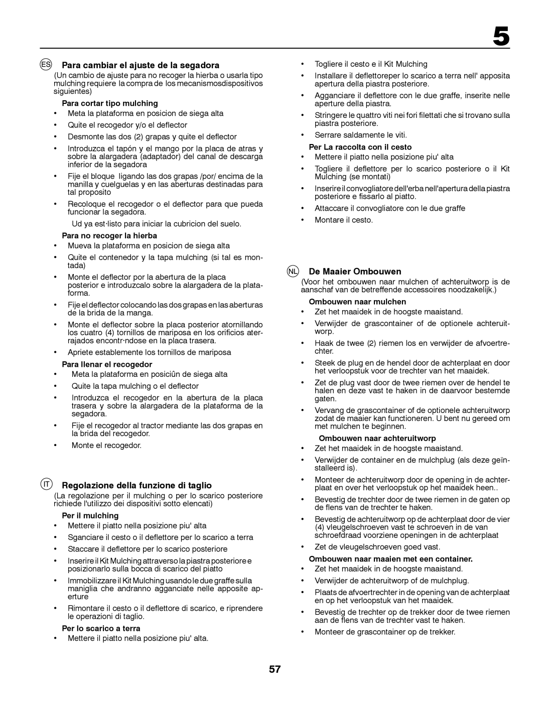 McCulloch HURRICANE 125 RB Para cambiar el ajuste de la segadora, Regolazione della funzione di taglio, De Maaier Ombouwen 