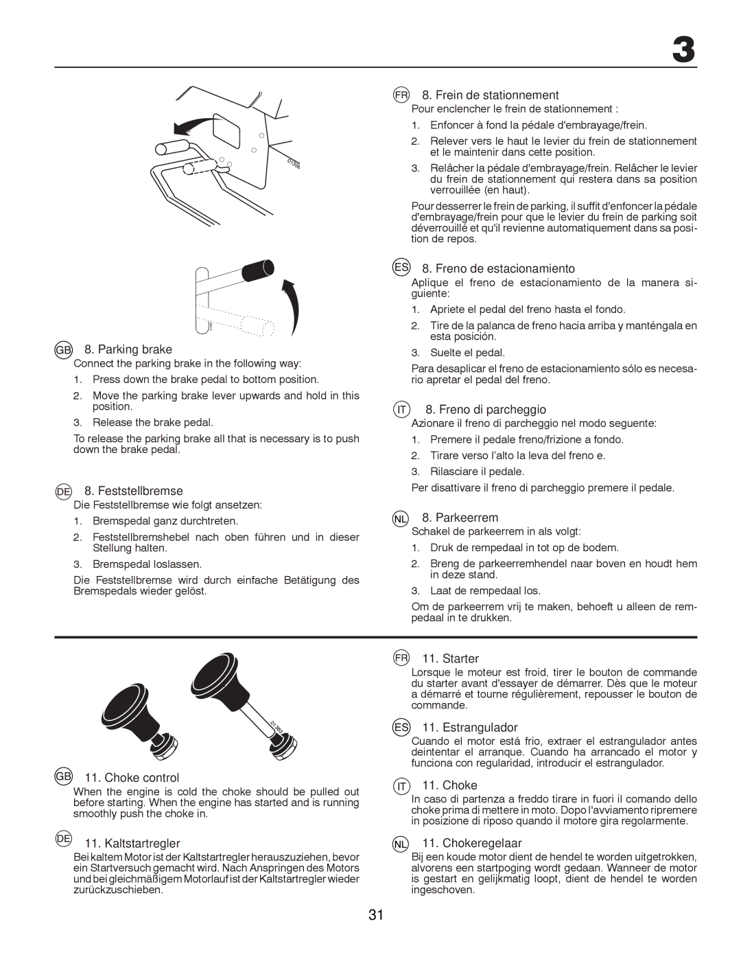 McCulloch PF135B92 Parking brake, Feststellbremse, Choke control, Kaltstartregler, Frein de stationnement, Parkeerrem 