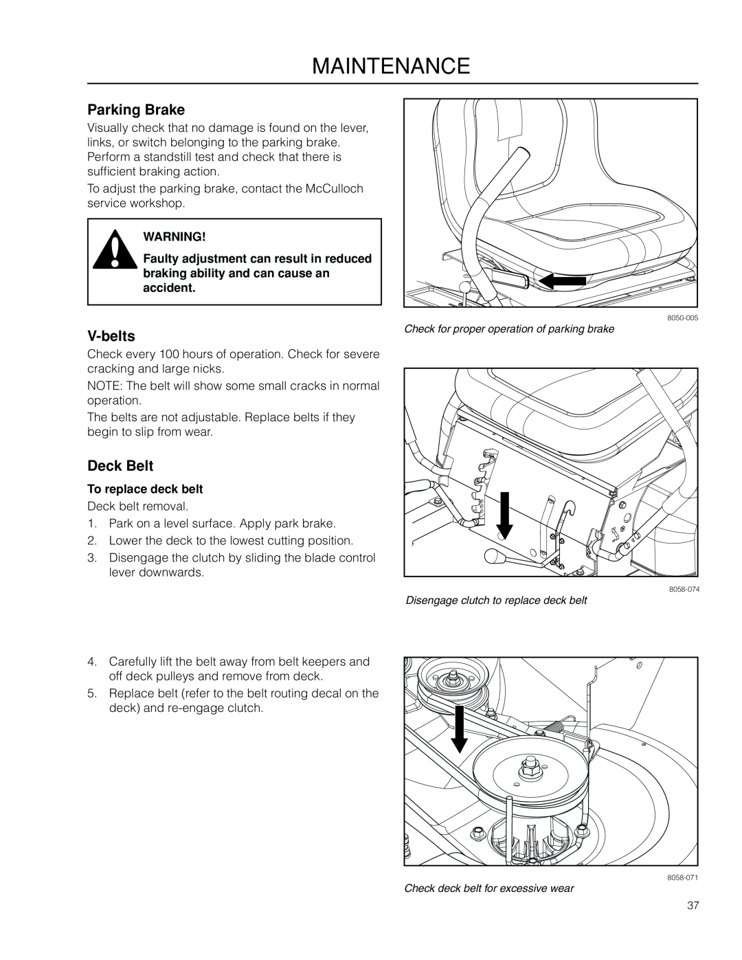 McCulloch 966564001, ZM3016 BF manual V-belts, Deck Belt, To replace deck belt, Maintenance, Parking Brake 