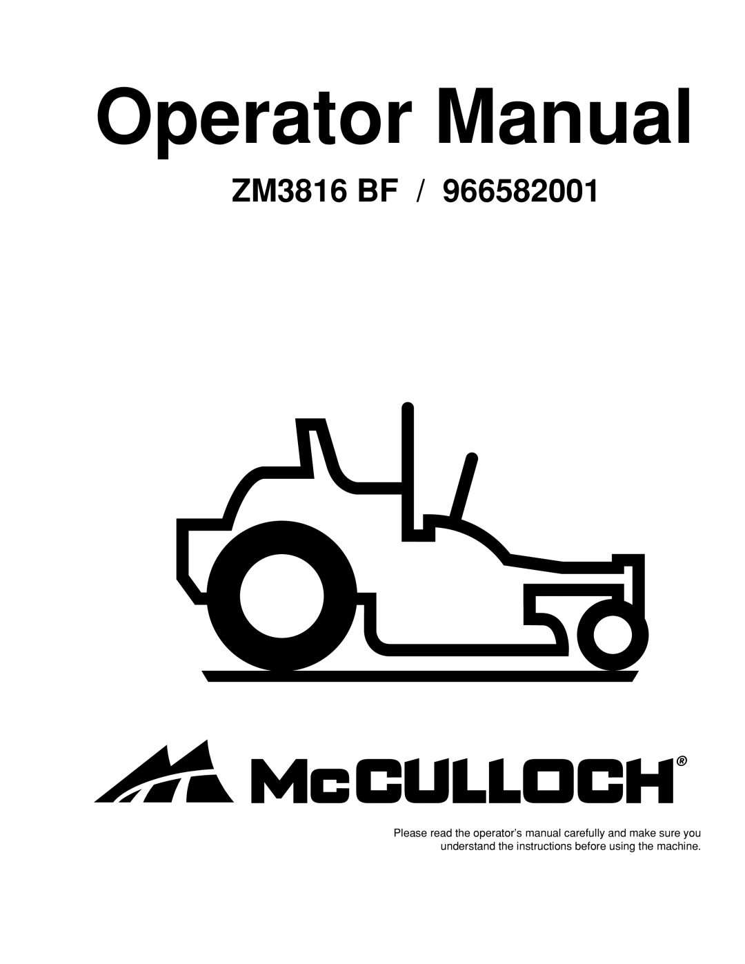 McCulloch 966582001 manual Operator Manual, ZM3816 BF 