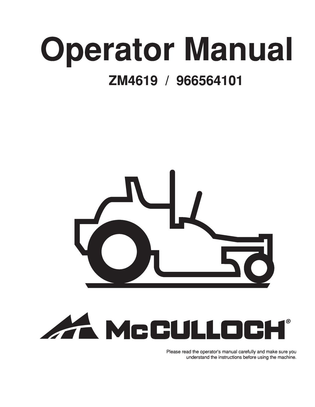 McCulloch 966564101 manual Operator Manual, ZM4619 