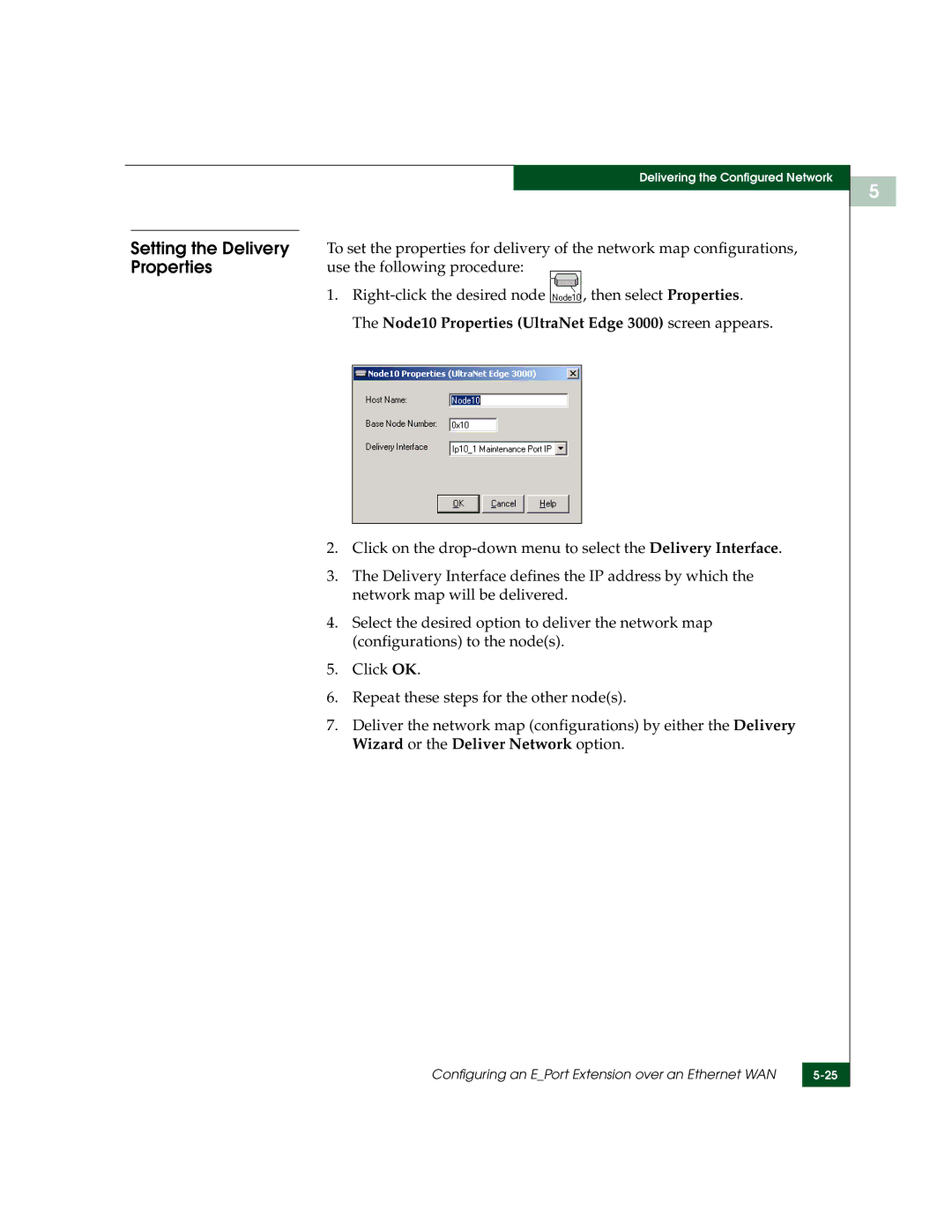 McDATA manual Setting the Delivery, Node10 Properties UltraNet Edge 3000 screen appears 