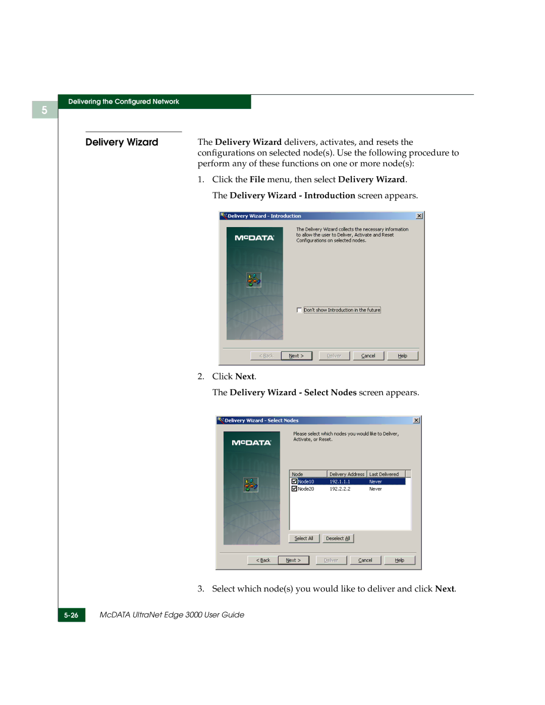 McDATA 3000 manual Delivery Wizard Introduction screen appears, Delivery Wizard Select Nodes screen appears 