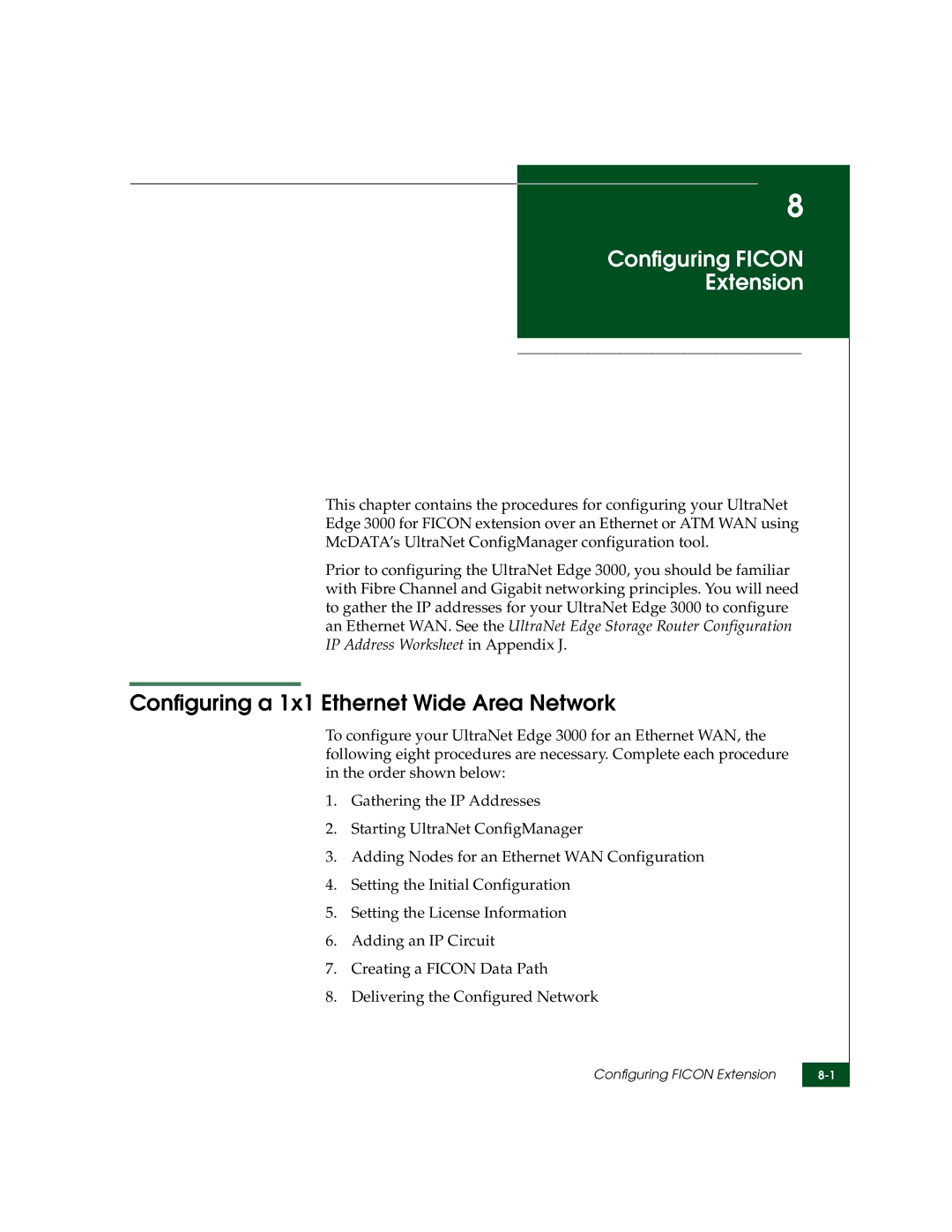 McDATA 3000 manual Configuring Ficon Extension, Configuring a 1x1 Ethernet Wide Area Network 