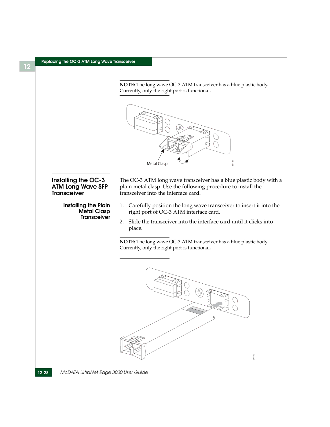 McDATA 3000 manual Plain metal clasp. Use the following procedure to install 