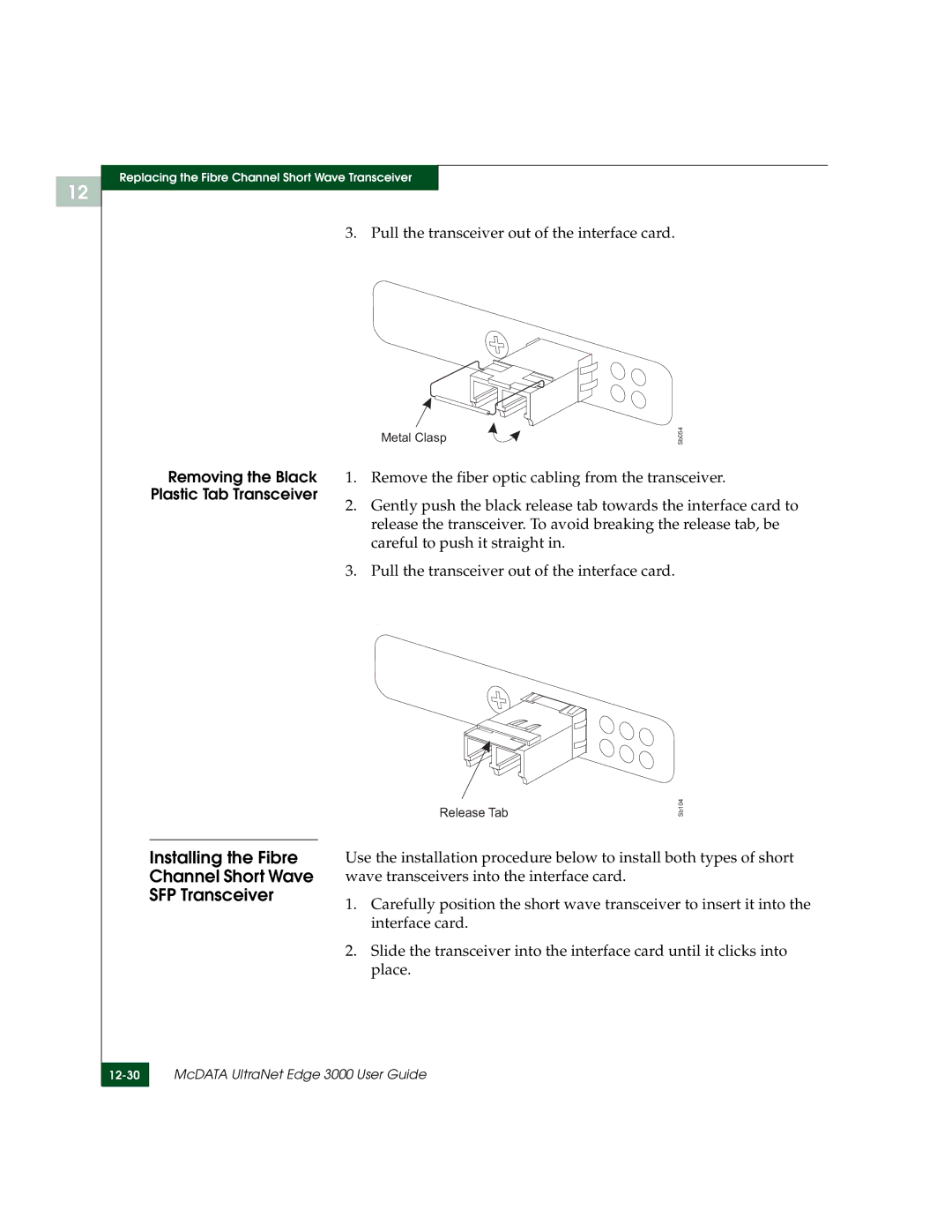 McDATA 3000 manual Installing the Fibre Channel Short Wave SFP Transceiver, Removing the Black 