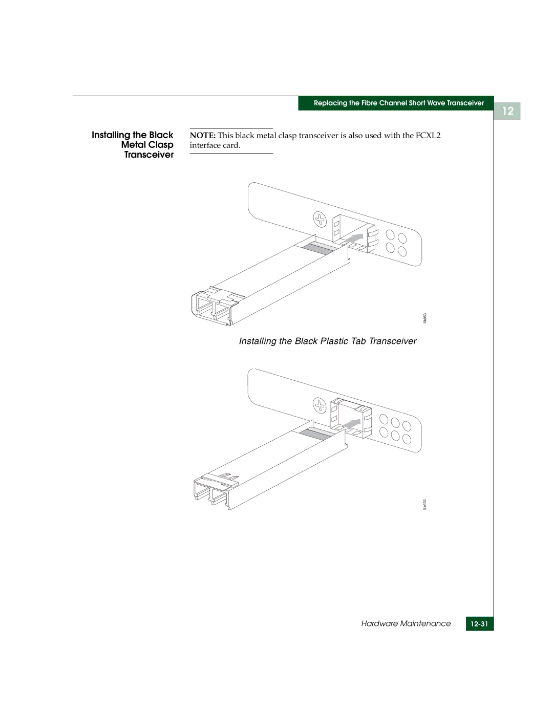 McDATA 3000 manual Installing the Black Metal Clasp, Transceiver 