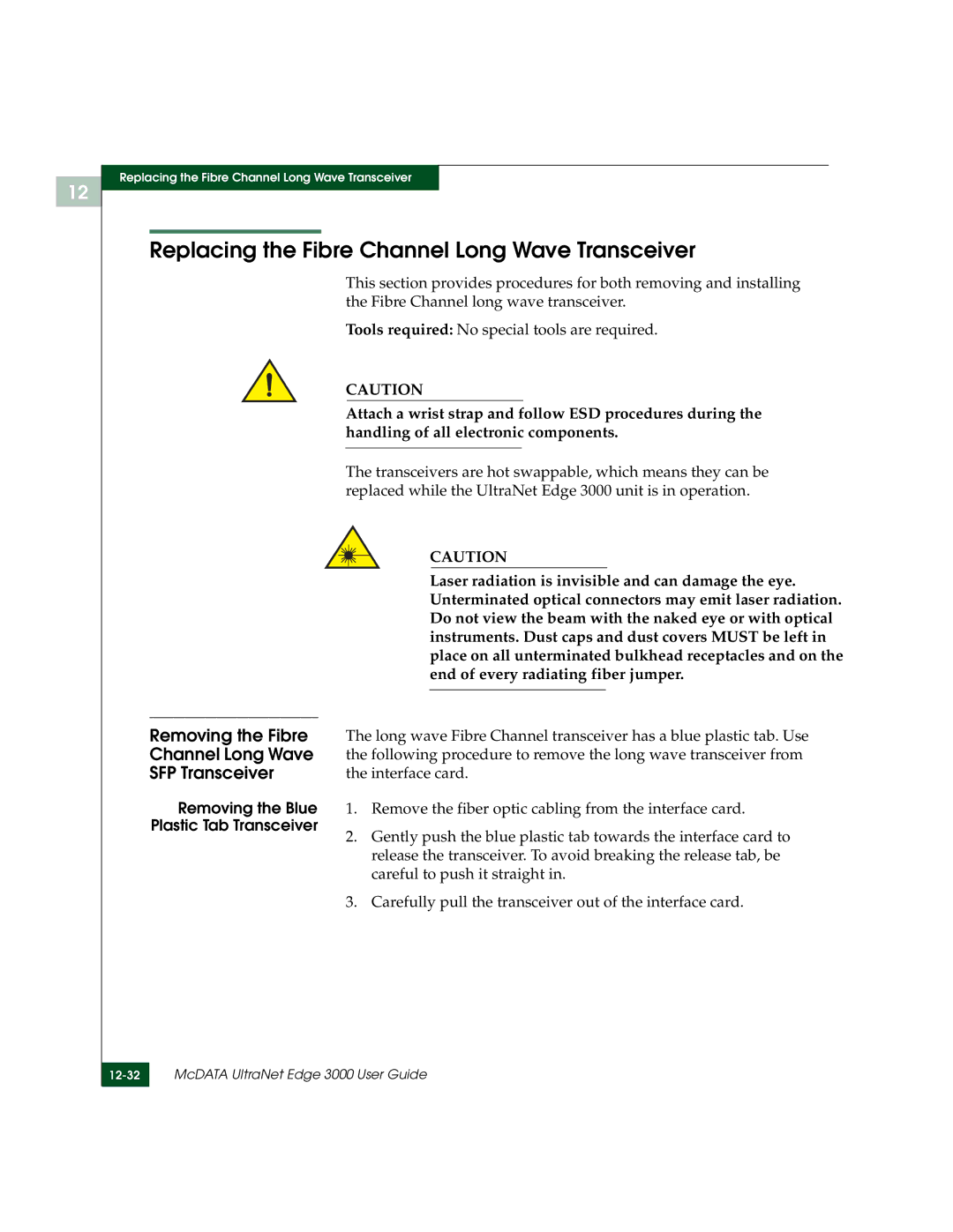 McDATA 3000 manual Replacing the Fibre Channel Long Wave Transceiver, Removing the Fibre, Removing the Blue 