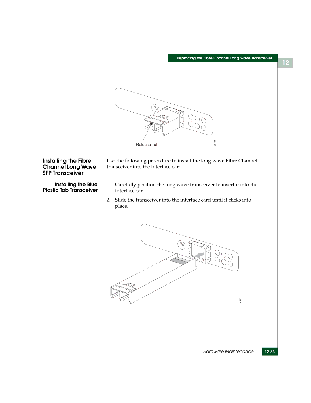 McDATA 3000 manual Installing the Fibre Channel Long Wave SFP Transceiver, Installing the Blue Plastic Tab Transceiver 