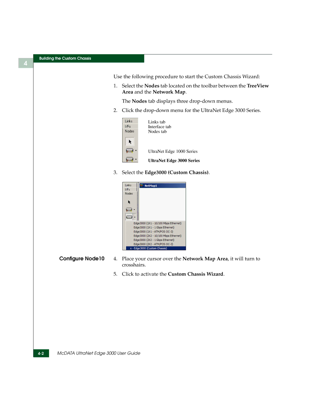 McDATA manual Select the Edge3000 Custom Chassis 