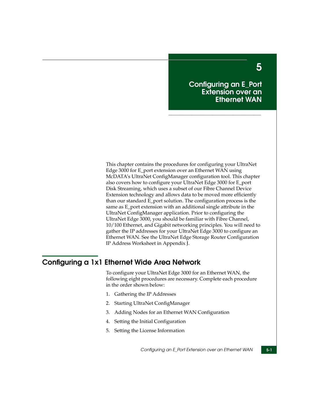 McDATA 3000 manual Configuring an EPort Extension over an Ethernet WAN, Configuring a 1x1 Ethernet Wide Area Network 