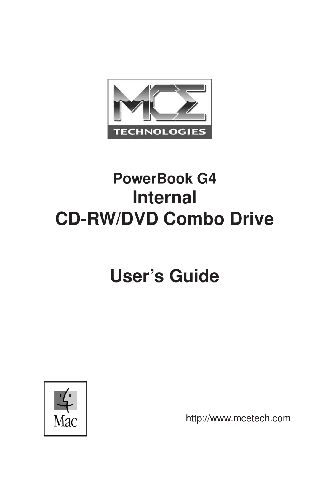 MCE Technologies G4 manual Internal CD-RW/DVD Combo Drive User’s Guide 