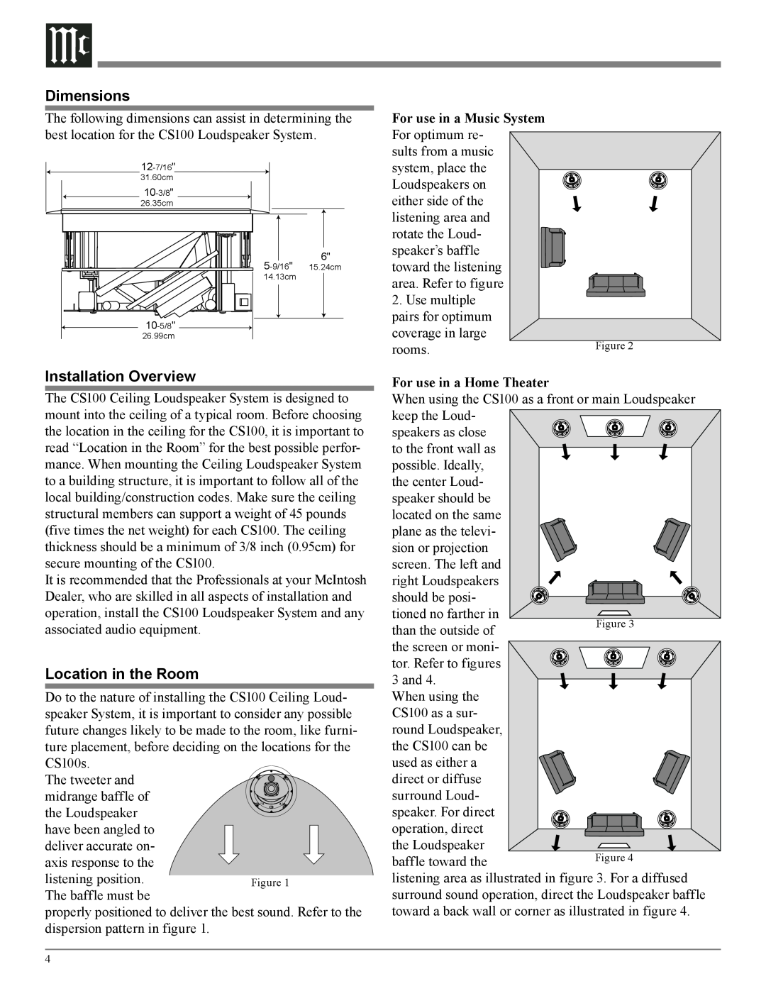 McIntosh CS100 manual Dimensions, Installation Overview, Location in the Room, For use in a Music System 