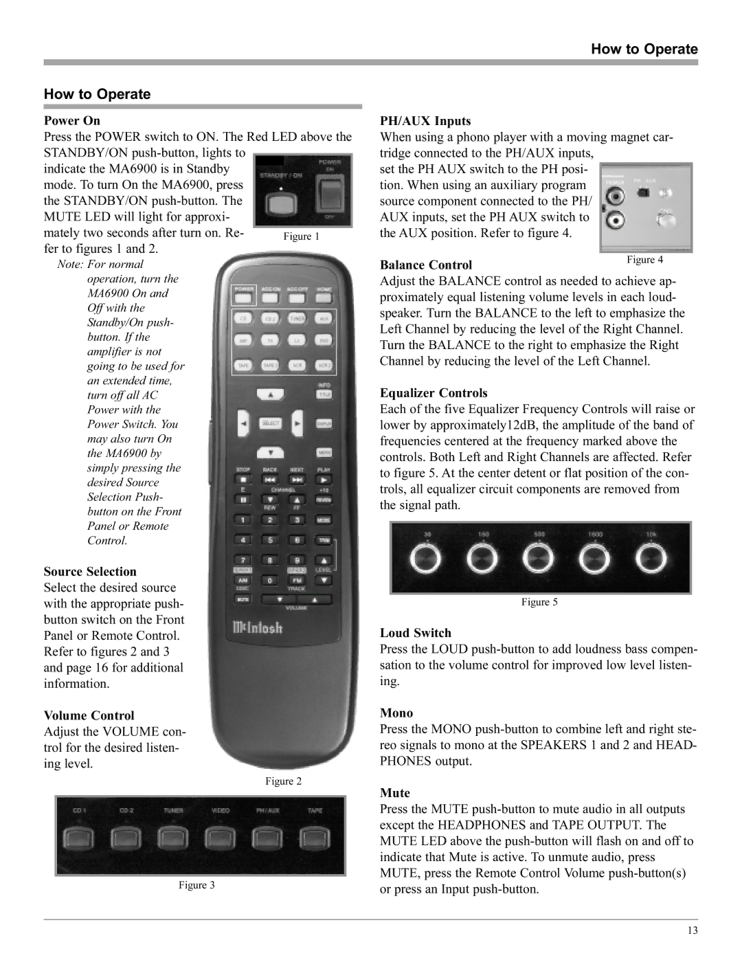 McIntosh MA6900 manual How to Operate 