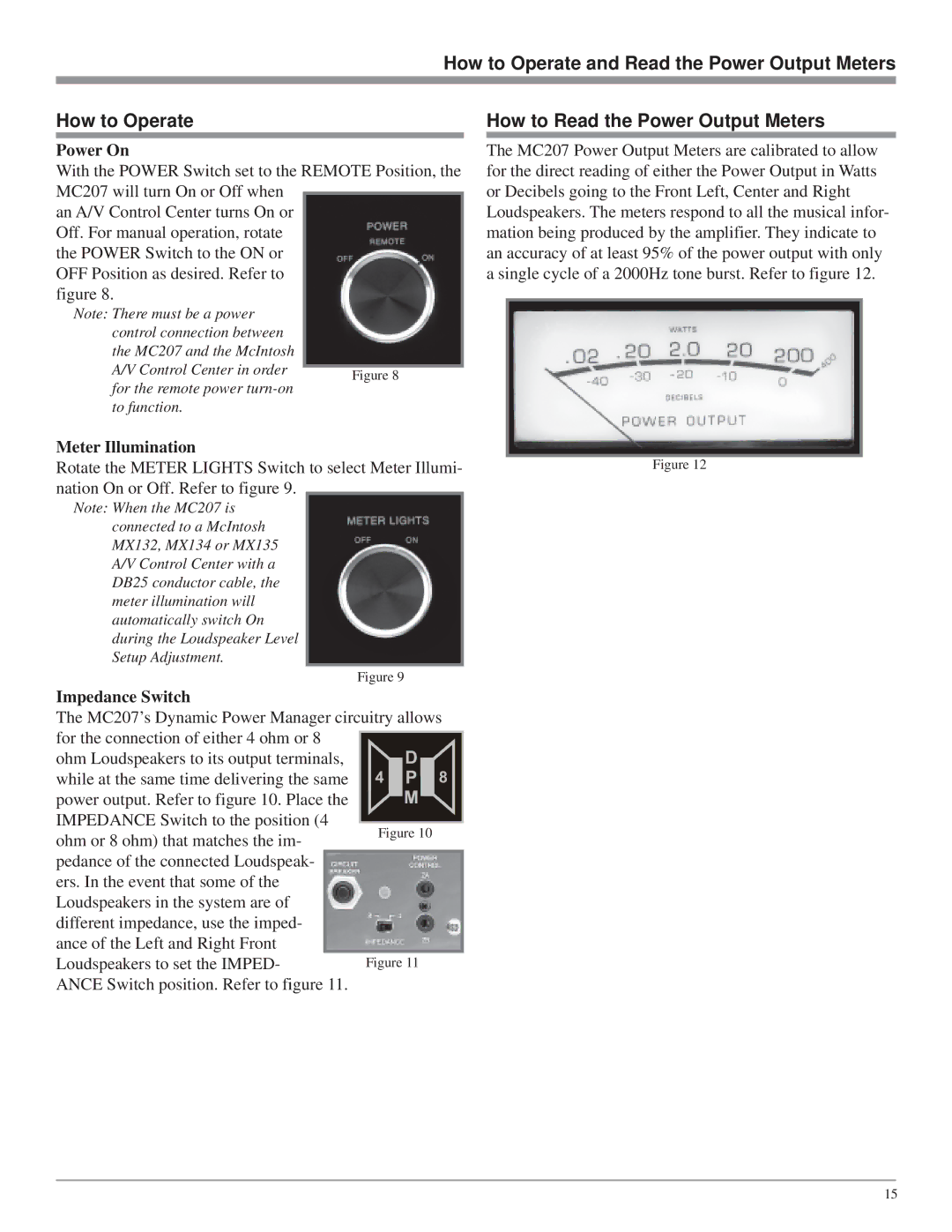 McIntosh MC207 owner manual How to Operate and Read the Power Output Meters, How to Read the Power Output Meters, Power On 