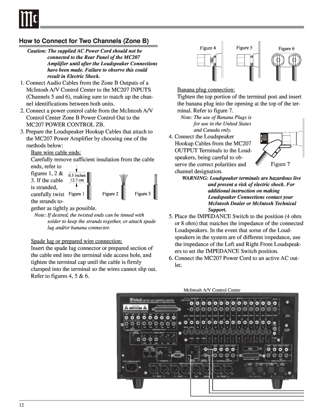 McIntosh MC207 owner manual How to Connect for Two Channels Zone B 