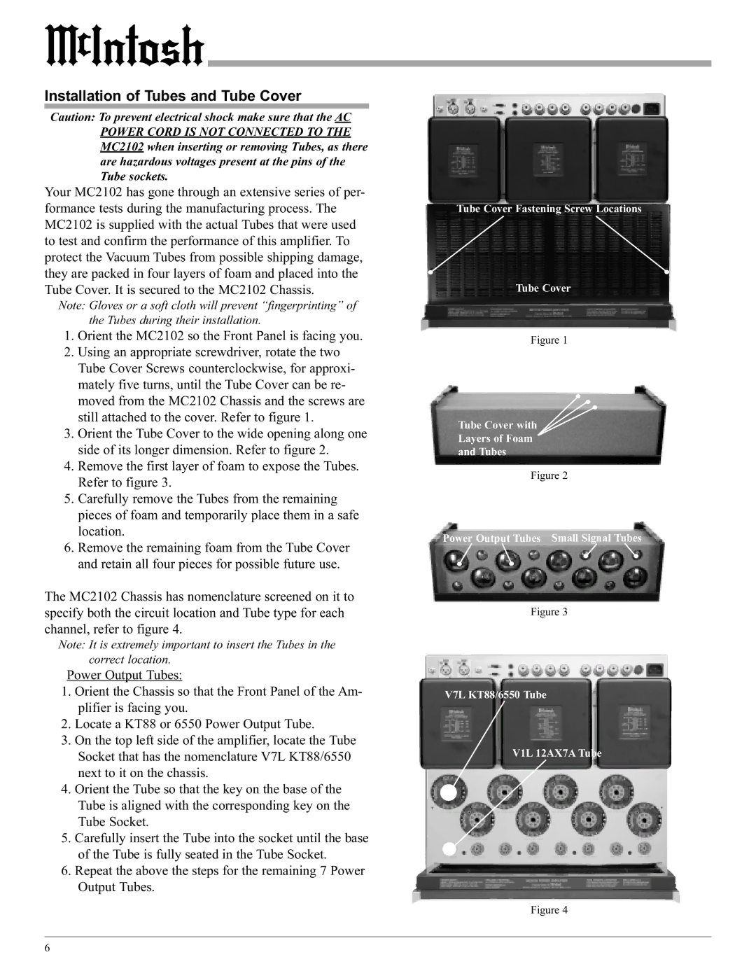 McIntosh manual Installation of Tubes and Tube Cover, Orient the MC2102 so the Front Panel is facing you 