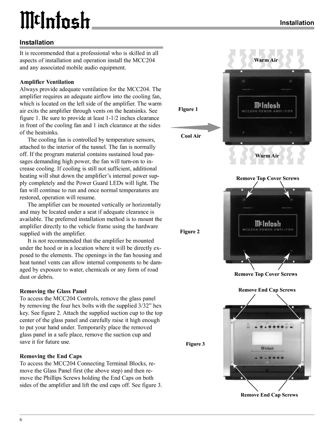 McIntosh MCC204 manual Installation, Amplifier Ventilation, Removing the Glass Panel, Removing the End Caps 