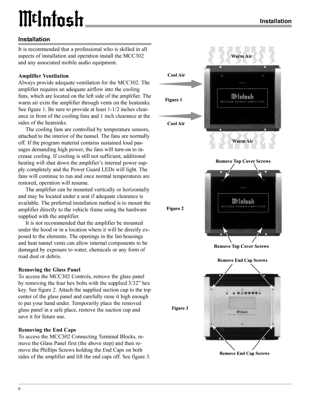 McIntosh MCC302 manual Installation, Amplifier Ventilation, Removing the Glass Panel, Removing the End Caps 