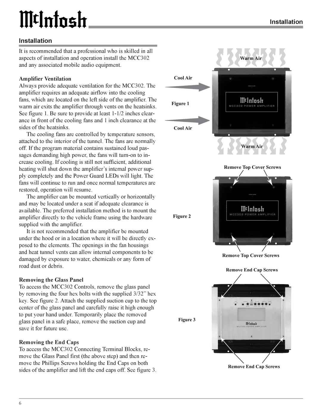 McIntosh MCC302M owner manual Installation, Amplifier Ventilation, Removing the Glass Panel, Removing the End Caps 