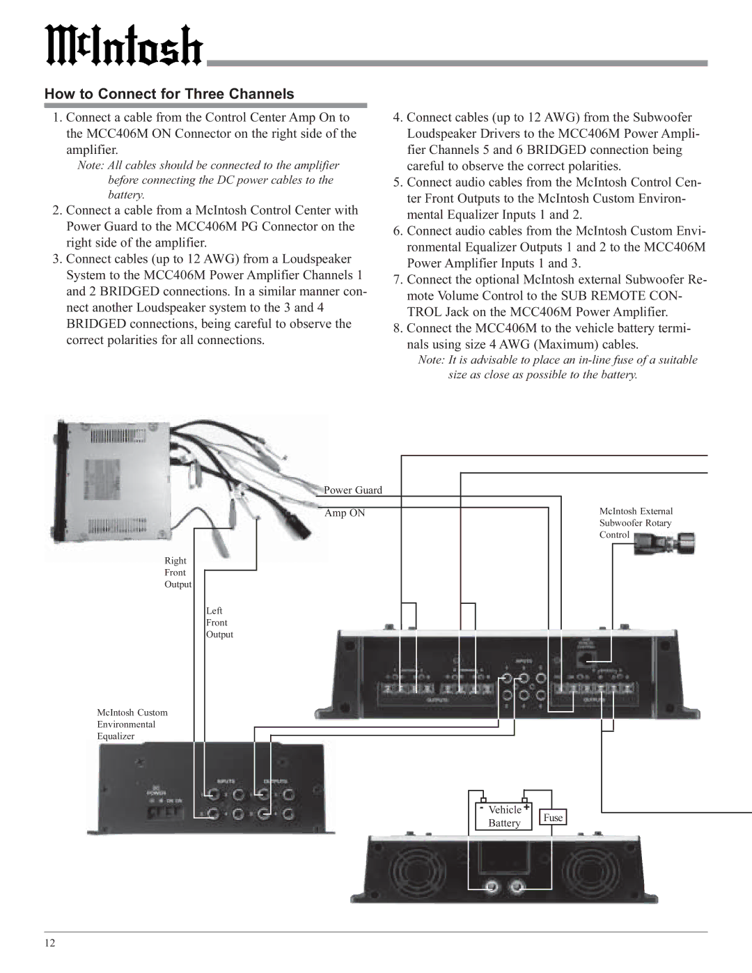 McIntosh MCC406M owner manual How to Connect for Three Channels 