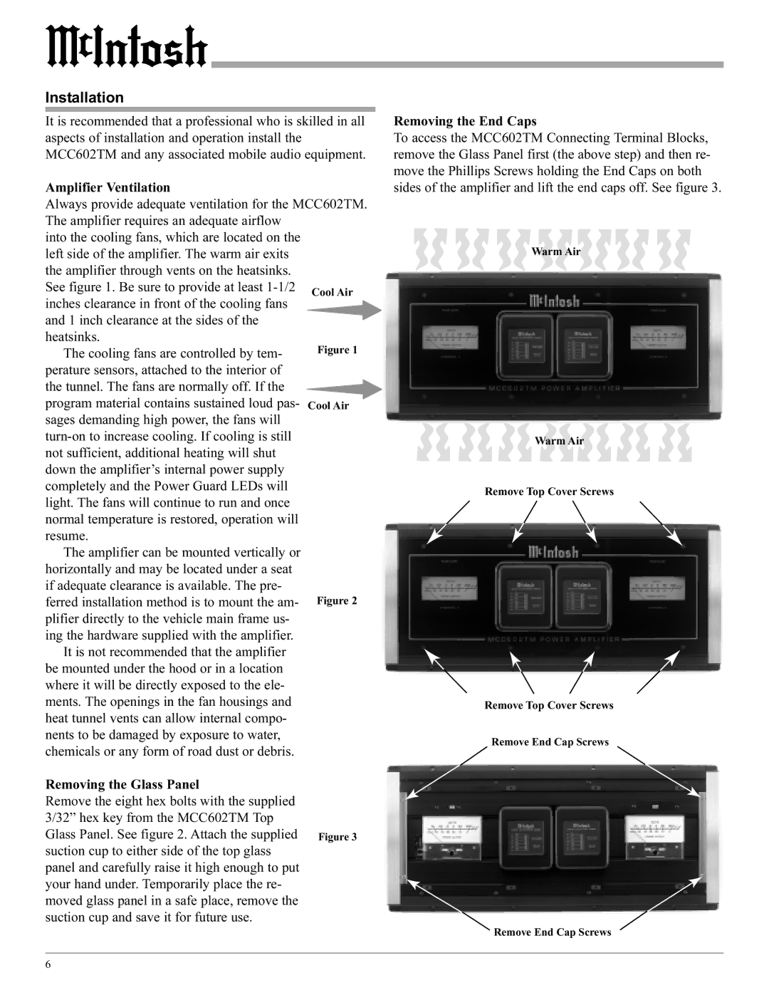 McIntosh MCC602TM manual Installation, Amplifier Ventilation, Removing the Glass Panel, Removing the End Caps 