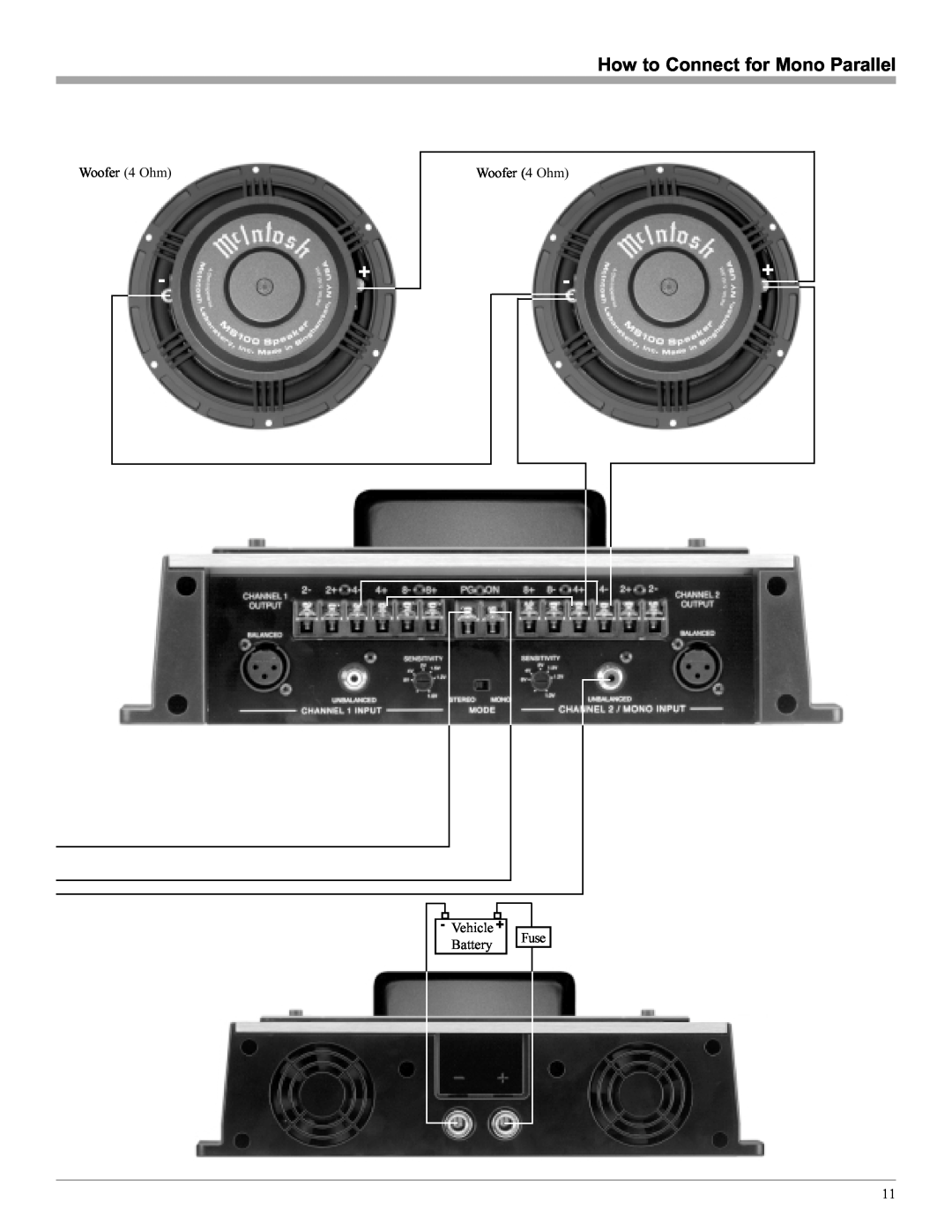 McIntosh MCC602TM manual How to Connect for Mono Parallel, Woofer 4 Ohm, Fuse, Vehicle + Battery 